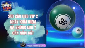 soi cầu 888 vip 2 nháy